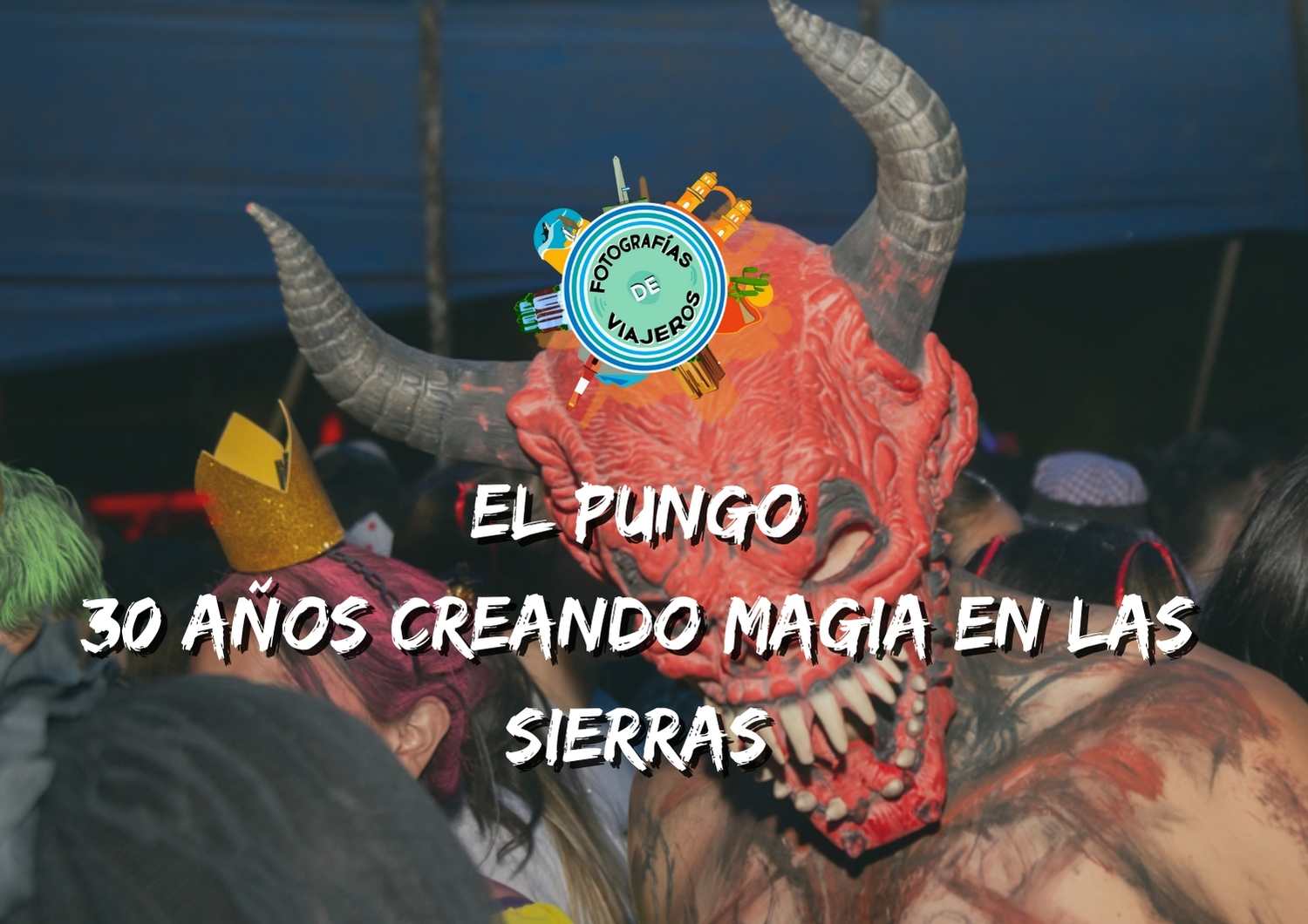 El Pungo: 30 Años Creando Magia en las Sierras