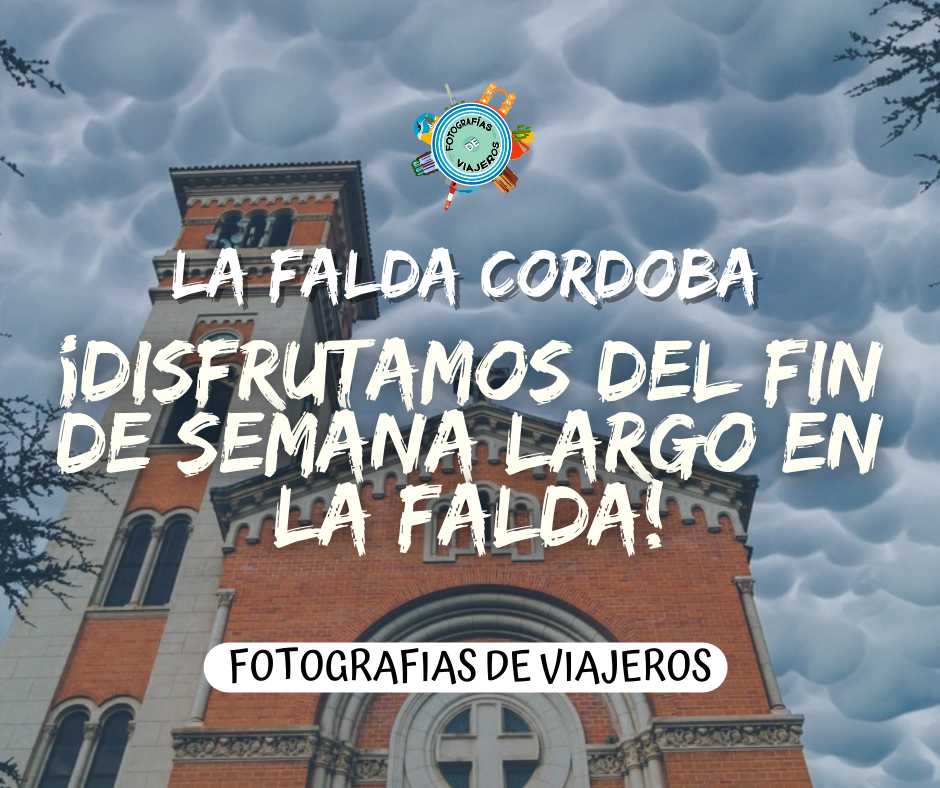 ¡DISFRUTAMOS DEL FIN DE SEMANA LARGO EN LA FALDA!